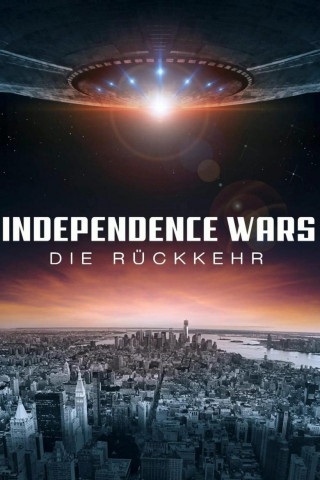 Independence Wars - Die Rückkehr (2016)