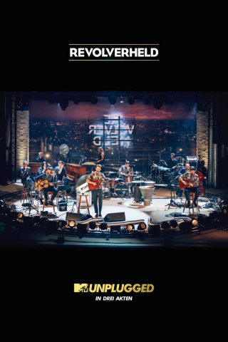 Revolverheld - MTV Unplugged in drei Akten (2015)