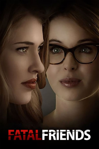 Fatal Friends (2015)