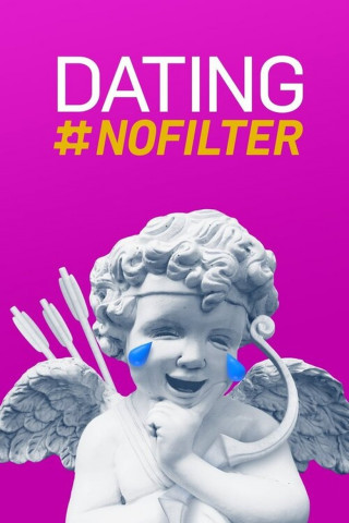 Dating#NoFilter (2019)