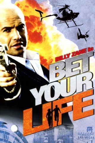 Bet Your Life - Verwette Dein Leben (2004)