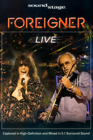 Foreigner - Live at Soundstage (2008)