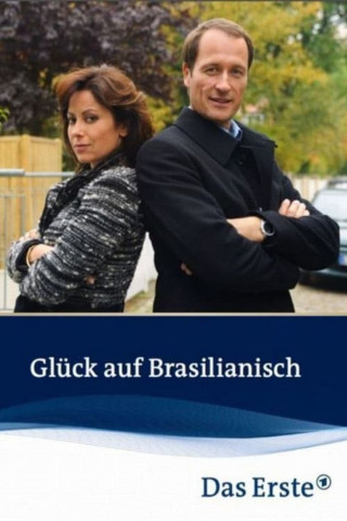 Glück auf Brasilianisch (2011)