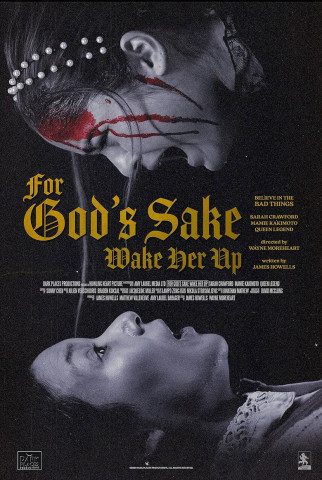 For God's Sake Wake Her Up (2024)