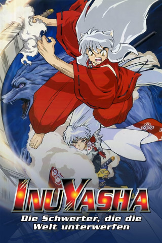 InuYasha - Der Film 3: Die Schwerter, die die Welt unterwerfen (2003)