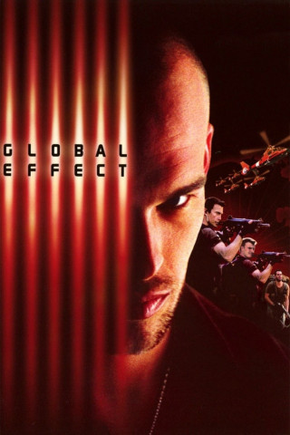 Global Effect - Am Rande der Vernichtung (2002)