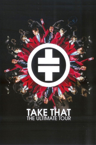 Take That - The Ultimate Tour (2006)