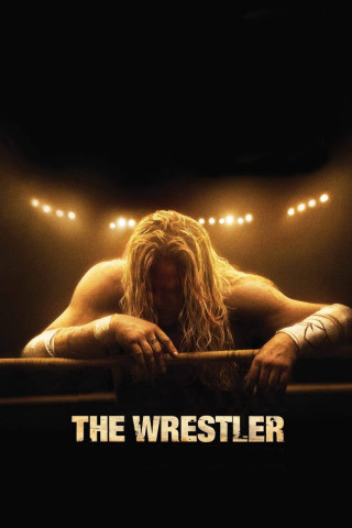 The Wrestler - Ruhm, Liebe, Schmerz (2008)