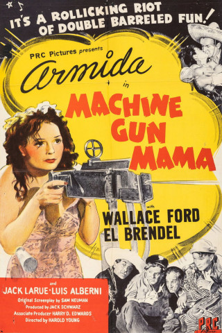 Machine Gun Mama (1944)