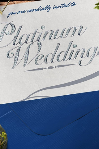 Platinum Weddings (2006)