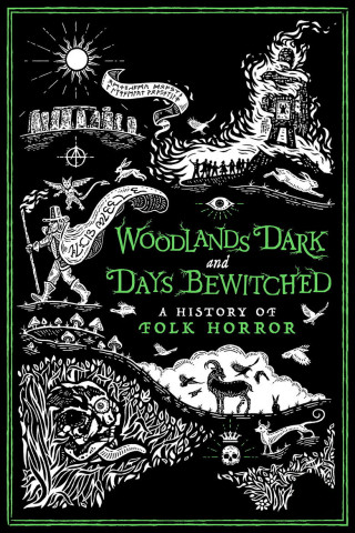 Woodlands Dark and Days Bewitched: A History of Folk Horror (2022)