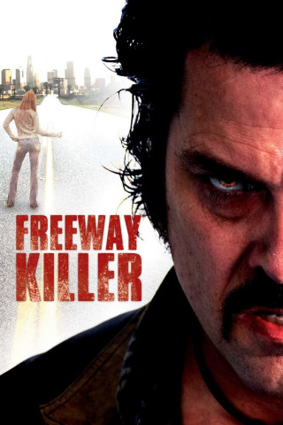 Freeway Killer (2009)