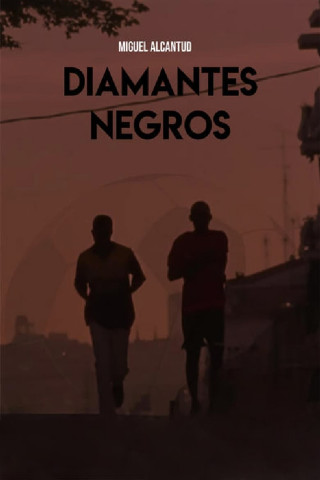 Diamantes Negros (2013)