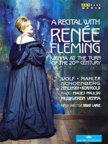A Recital with Renée Fleming: Vienna at the Turn of the 20th Century (2014)