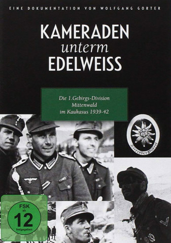 Kameraden unterm Edelweiß (1943)
