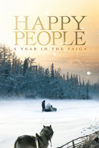 Happy People: Ein Jahr in der Taiga (2010)