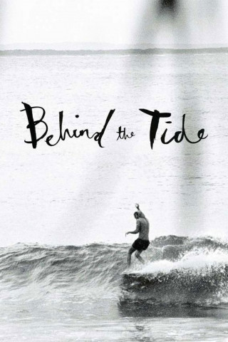 Behind the Tide (2014)