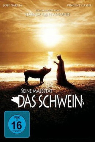 Seine Majestät das Schwein (2007)