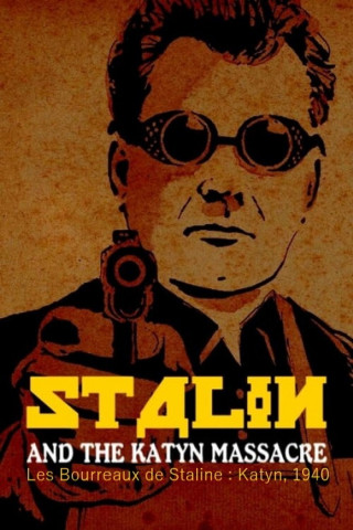 Stalins Henker. Das Massaker von Katyn (2020)