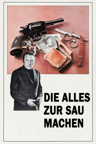 Die alles zur Sau machen (1971)