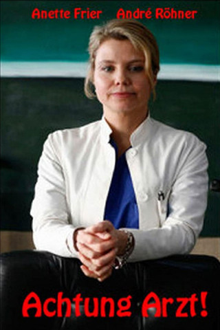 Achtung Arzt (2011)