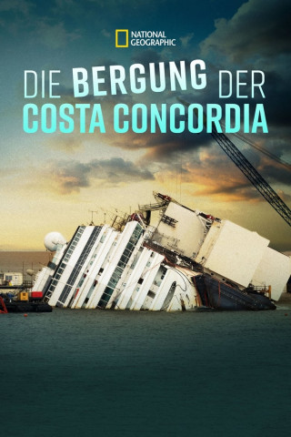 Die Bergung der Costa Concordia (2014)