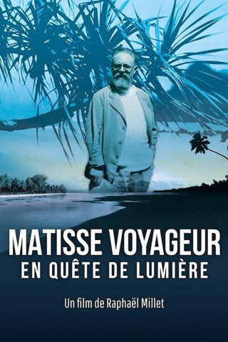 Matisse - Auf der Suche nach dem Licht (2021)