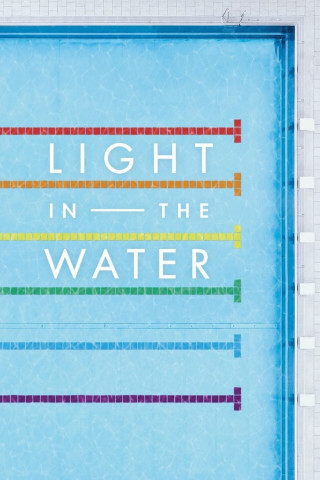 Light in the Water (2018)