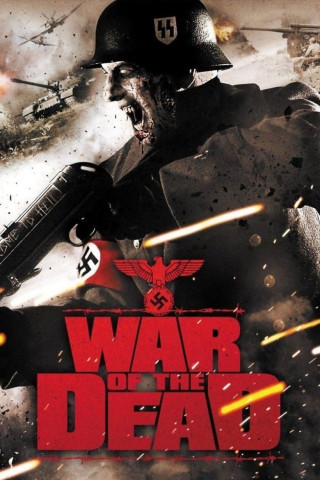 War of the Dead - Band of Zombies (2011)
