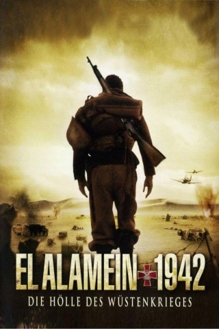El Alamein 1942 - Die Hölle des Wüstenkrieges (2002)