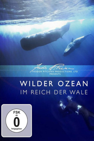 Wilder Ozean - Im Reich der Wale (2010)