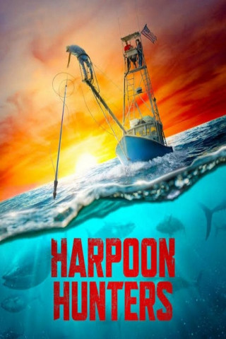 Harpoon Hunters (2025)