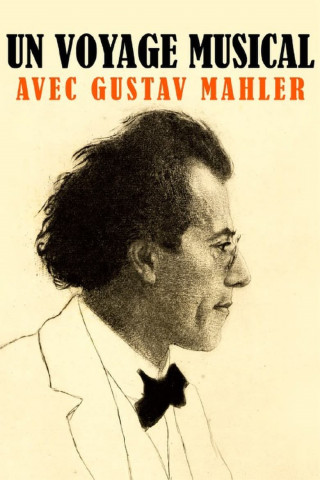 Wohin ich geh'? - Eine Reise mit Gustav Mahler (2022)