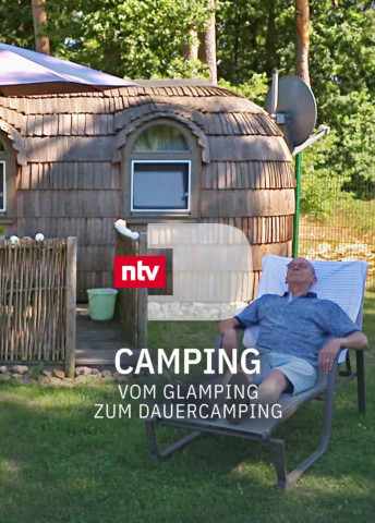 Traumurlaub Camping - Vom Glamping zum Dauercamping (2022)