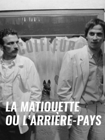 La Matiouette ou l'Arrière-pays (1983)