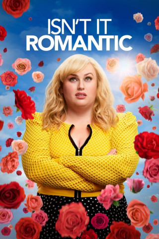 Isn't It Romantic (2019)