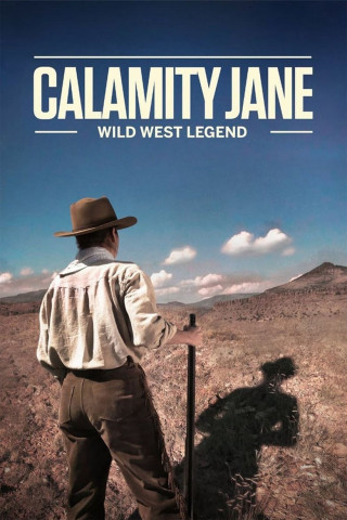Calamity Jane - Cowgirl, Hure, Heldin (2014)