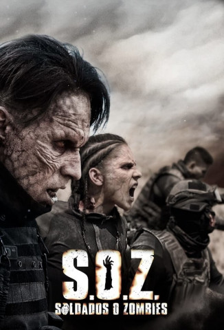 S.O.Z.: Soldiers or Zombies (2021)