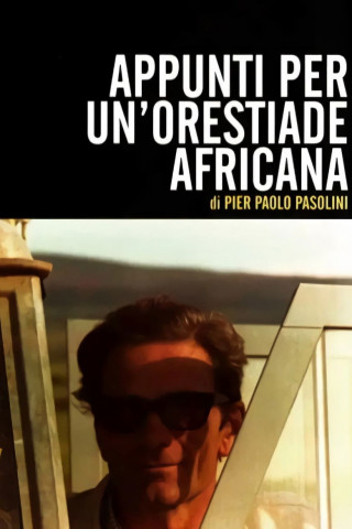 Appunti per un'Orestiade africana (1975)