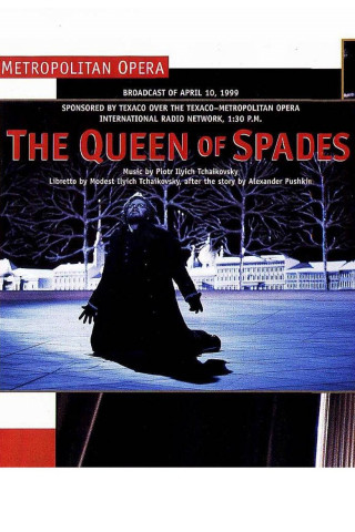 The Queen of Spades [The Metropolitan Opera] (1999)