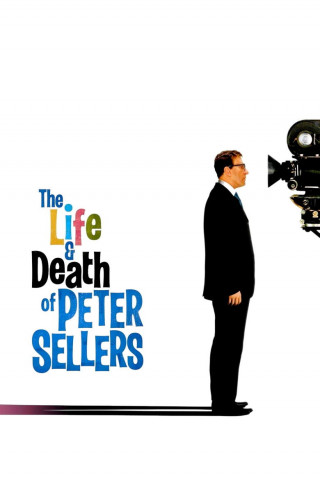 Das Leben und der Tod von Peter Sellers (2004)