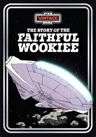 The Story of the Faithful Wookiee (1978)