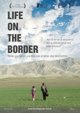 Life on the border - Kinder aus Syrien und dem Irak erzählen ihre Geschichten (2015)