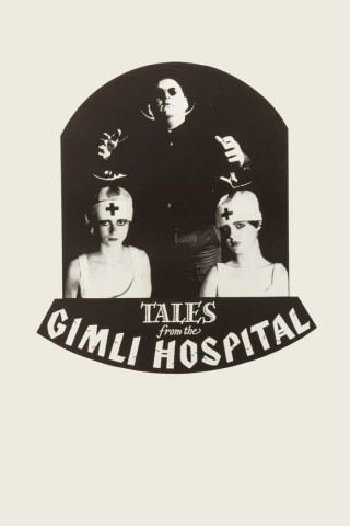 Geschichten aus dem Gimli Hospital (1988)