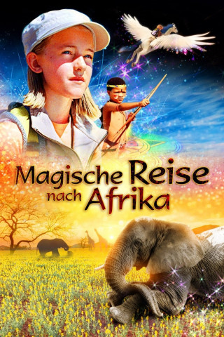 Magische Reise nach Afrika (2010)