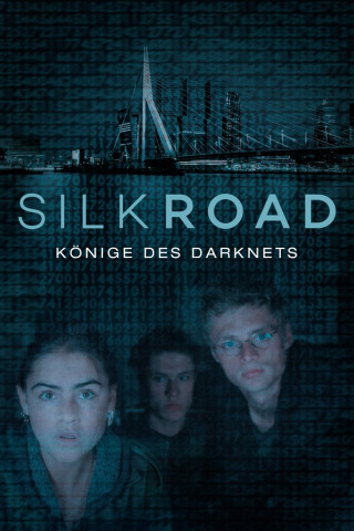 Silk Road - Könige des Darknets (2017)