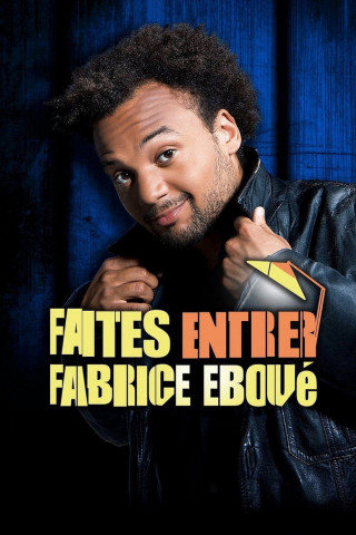 Faites entrer Fabrice Eboué (2010)