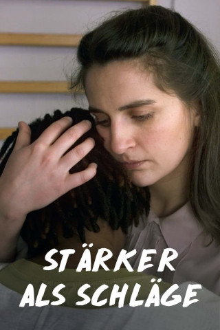 Stärker als alle Schläge (2024)