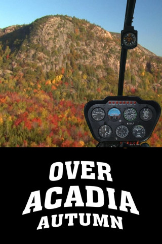 Over Acadia (2009)