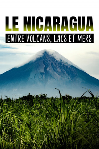 Nicaragua: Von Wasser und Vulkanen (2022)